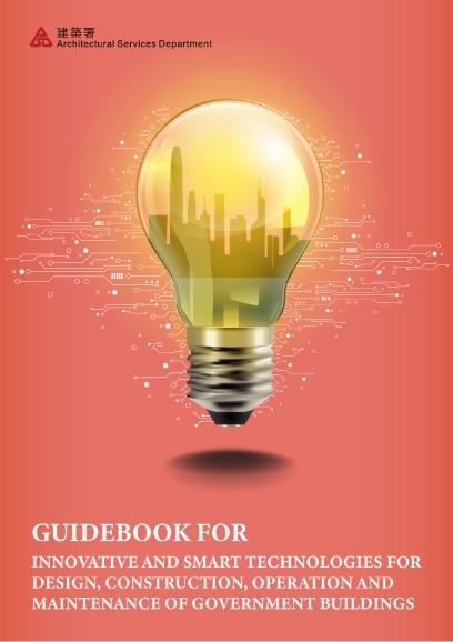 Guidebook for Innovative and Smart Technologies for Design, 
Construction, Operation and Maintenance of Government Buildings.